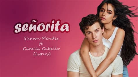 señorita lyrics|Camila Cabello .